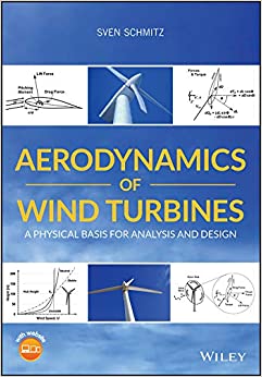 (eBook PDF)Aerodynamics of Wind Turbines: A Physical Basis for Analysis and Design