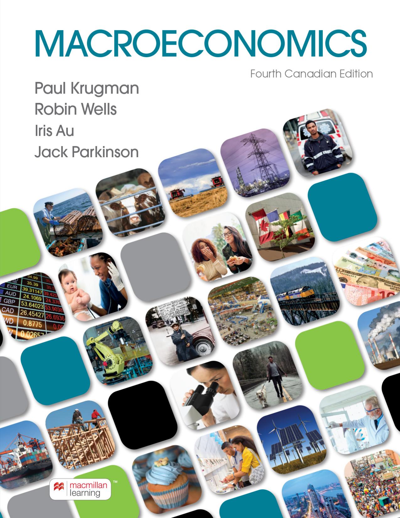 (eBook PDF)Macroeconomics Canadian Edition 4th Edition by Paul Krugman,Robin Wells,Iris Au, Jack Parkinson