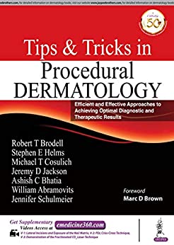 (eBook PDF)Tips and Tricks in Procedural Dermatology Efficient and Effective by Robert T Brodell, Jeremy D. Jackson , Stephen E Helms , Michael Cosulich 