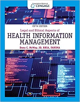 (eBook PDF)Legal and Ethical Aspects of Health Information Management 5th Edition by Dana C. McWay 