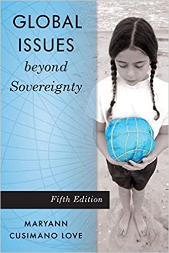 (eBook PDF)Global Issues beyond Sovereignt Maryann Cusimano Love 5th Edition PDF+EPUB+Kindle by Maryann Cusimano Love