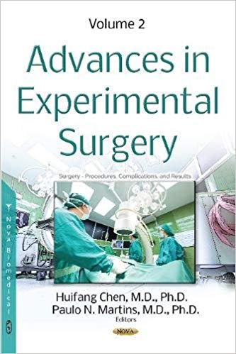 (eBook PDF)Advances in Experimental Surgery. Volume 2 by Huifang, Ph.d. Chen , Paulo N., Ph.d. Martins 