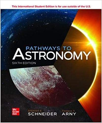 (eBook PDF)Pathways to Astronomy 6th Edition by Steven Schneider