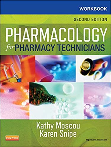 (eBook PDF)Pharmacology for Pharmacy Technicians, 2nd Edition by Kathy Moscou RPh MPH PhD candidate PPRC Fellow , Karen Snipe CPhT AS BA MEd 