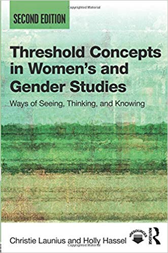 (eBook PDF)Threshold Concepts in Women’s and Gender Studies 2nd Edition by Christie Launius , Holly Hassel 