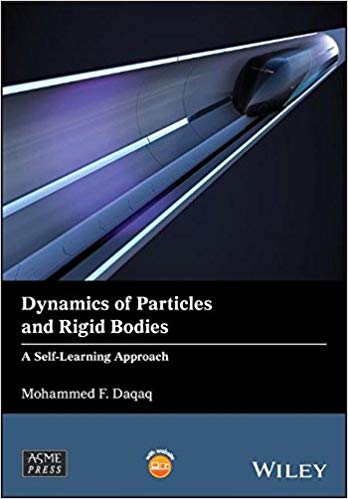 (eBook PDF)Dynamics of Particles and Rigid Bodies by Mohammed F. Daqaq 
