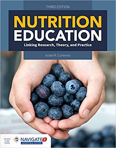 (eBook PDF)Nutrition Education: Important, Exciting, and Necessaryfor Today's Complex World, 3rd Edition by Isobel R. Contento
