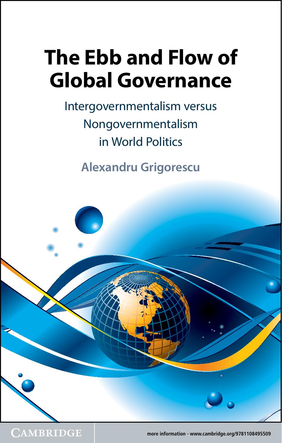 (eBook PDF)Ebb and Flow of Global Governance Intergovernmentalism versus Nongovernmentalism in World Politics by Alexandru Grigorescu 