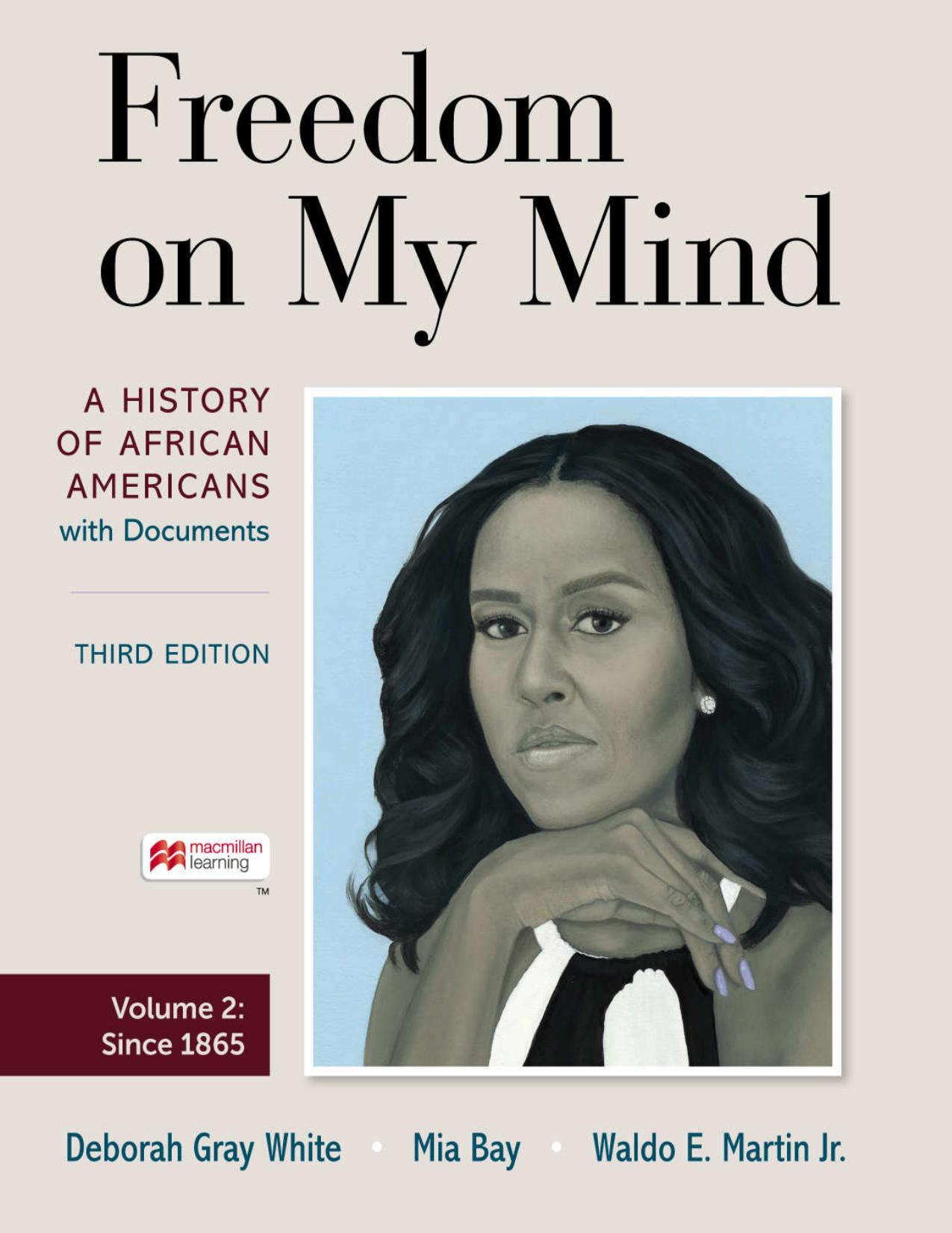 (eBook PDF)Freedom on My Mind, Volume 2 3rd Edition by White, Deborah Gray,Bay, Mia