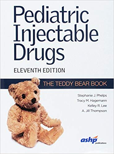 (eBook PDF)Pediatric Injectable Drugs 11th Edition by Stephanie J. Phelps;Tracy M. Hagemann;Kelley R. Lee;A. Jill Thompson 