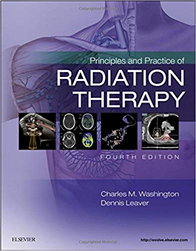 (eBook PDF)Principles and Practice of Radiation Therapy, 4th Edition by Charles M. Washington MBA RT(T) FASRT , Dennis T. Leaver MS RT(R)(T) FASRT 