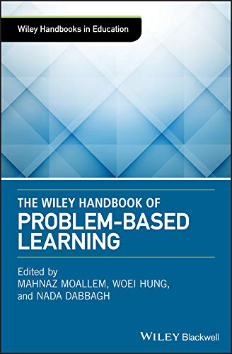 (eBook PDF)The Wiley Handbook of Problem-Based Learning 1st Edition by Mahnaz Moallem, Woej Hung, Nada Dabbagh