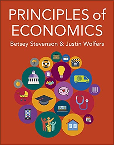 (eBook PDF)Principles of Economics  by Betsey Stevenson , Justin Wolfers 