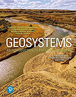 (eBook PDF)Geosystems An Introduction to Physical Geography, Updated Fourth Canadian Edition by Robert W. Christopherson , Ginger Birkeland 