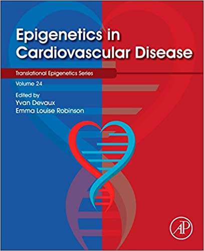 (eBook PDF)Epigenetics in Cardiovascular Disease (Volume 24) by Yvan Devaux , Emma Louise Robinson 