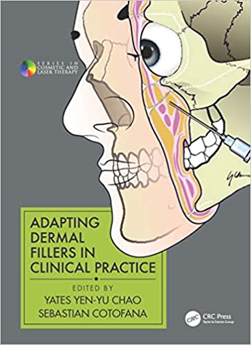 (eBook PDF)Adapting Dermal Fillers in Clinical Practice (Series in Cosmetic and Laser Therapy) by Anand V Chytra , Nicholas Moellhoff , Zeenit Sheikh , Yates Yen-yu Chao, Sebastian Cotofana 