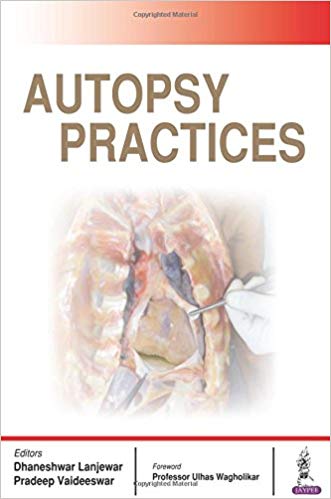 (eBook PDF)Autopsy Practices by Dhaneshwar Lanjewar , Pradeep Vaideeswar 