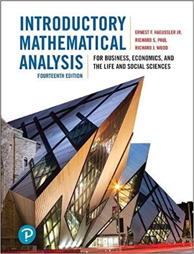 (eBook PDF)Introductory Mathematical Analysis for Business, Economics, and the Life and Social Sciences, 14th Edition by Richard S Paul (author), R. J Wood (author) Ernest F Haeussler (author) 