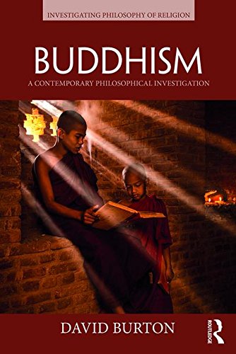 (eBook PDF)Buddhism: A Contemporary Philosophical Investigation by David Burton