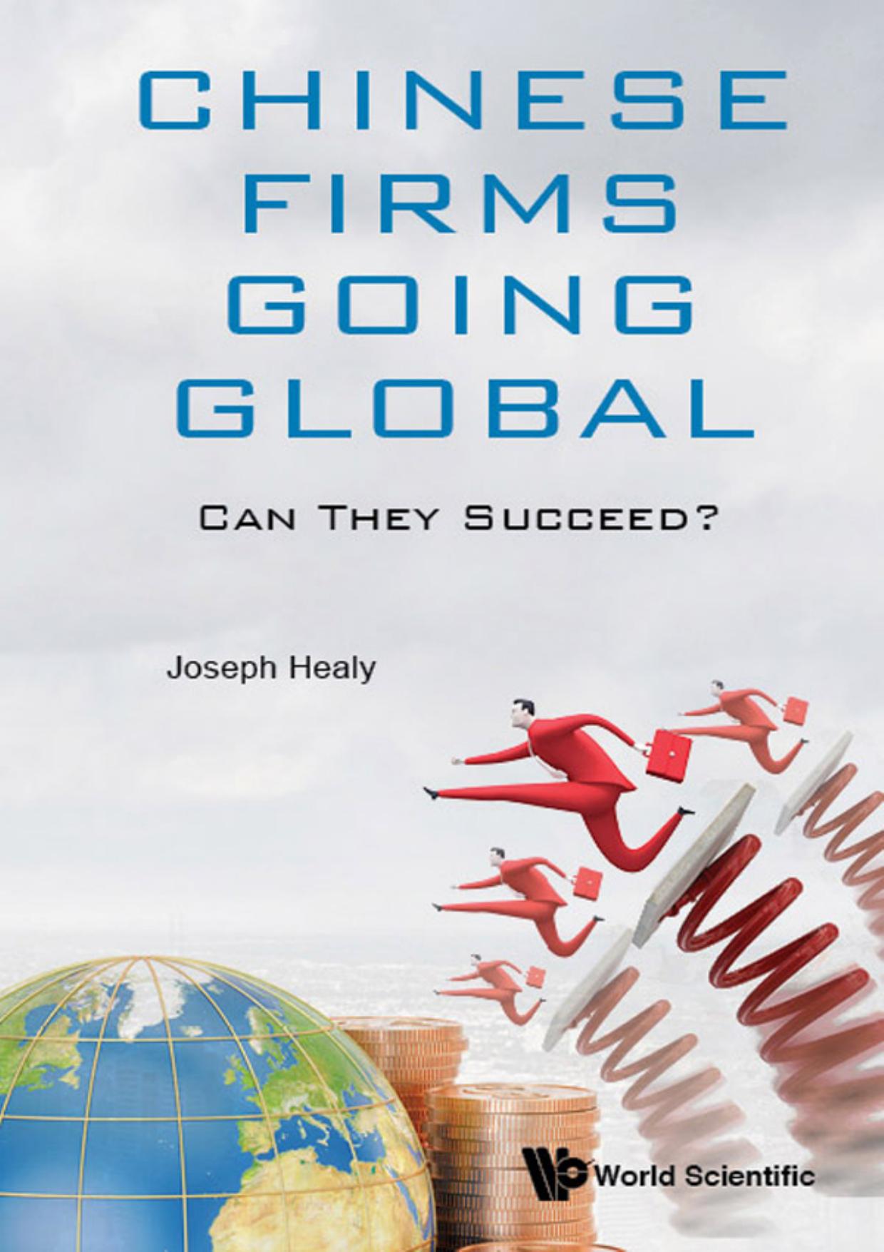 (eBook PDF)Chinese Firms Going Global: Can They Succeed? by Joseph C Healy