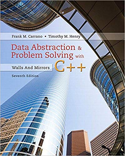 (eBook PDF)Data Abstraction and Problem Solving with C++ Walls and Mirrors 7th Edition by Frank M. Carrano , Timothy M. Henry 