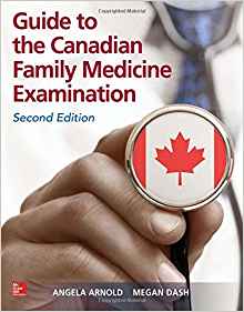 (eBook PDF)Guide to the Canadian Family Medicine Examination, Second Edition by Angela Arnold , Megan Dash 