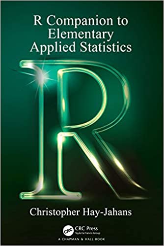 (eBook PDF)R Companion to Elementary Applied Statistics 1st edition by Christopher Hay-Jahans