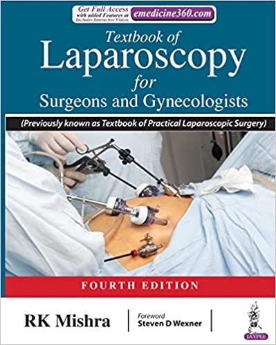 (eBook PDF)Textbook of Laparoscopy for Surgeons and Gynaecologists 4th Edition by RK Mishra 
