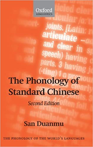 (eBook PDF)The Phonology of Standard Chinese (The Phonology of the World’s Languages) by San Duanmu