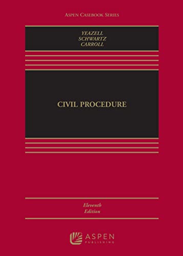 (eBook EPUB)Civil Procedure (Aspen Casebook) 11th Edition by Stephen C. Yeazell,Joanna C. Schwartz,Maureen Carroll