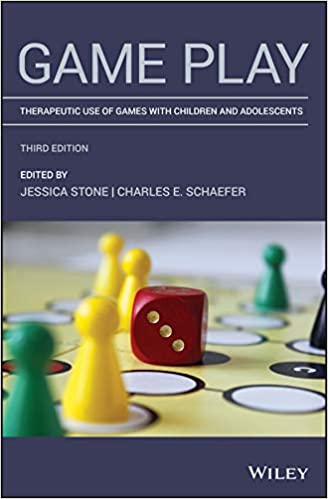 (eBook PDF)Game Play: Therapeutic Use of Games with Children and Adolescents 3rd Edition by Jessica Stone, Charles E. Schaefer