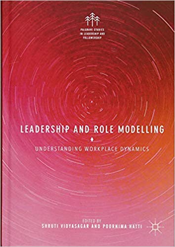(eBook PDF)Leadership and Role Modelling by Shruti Vidyasagar , Poornima Hatti 