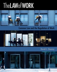 (eBook PDF)The Law of Work Common Law and the Regulation of Work 