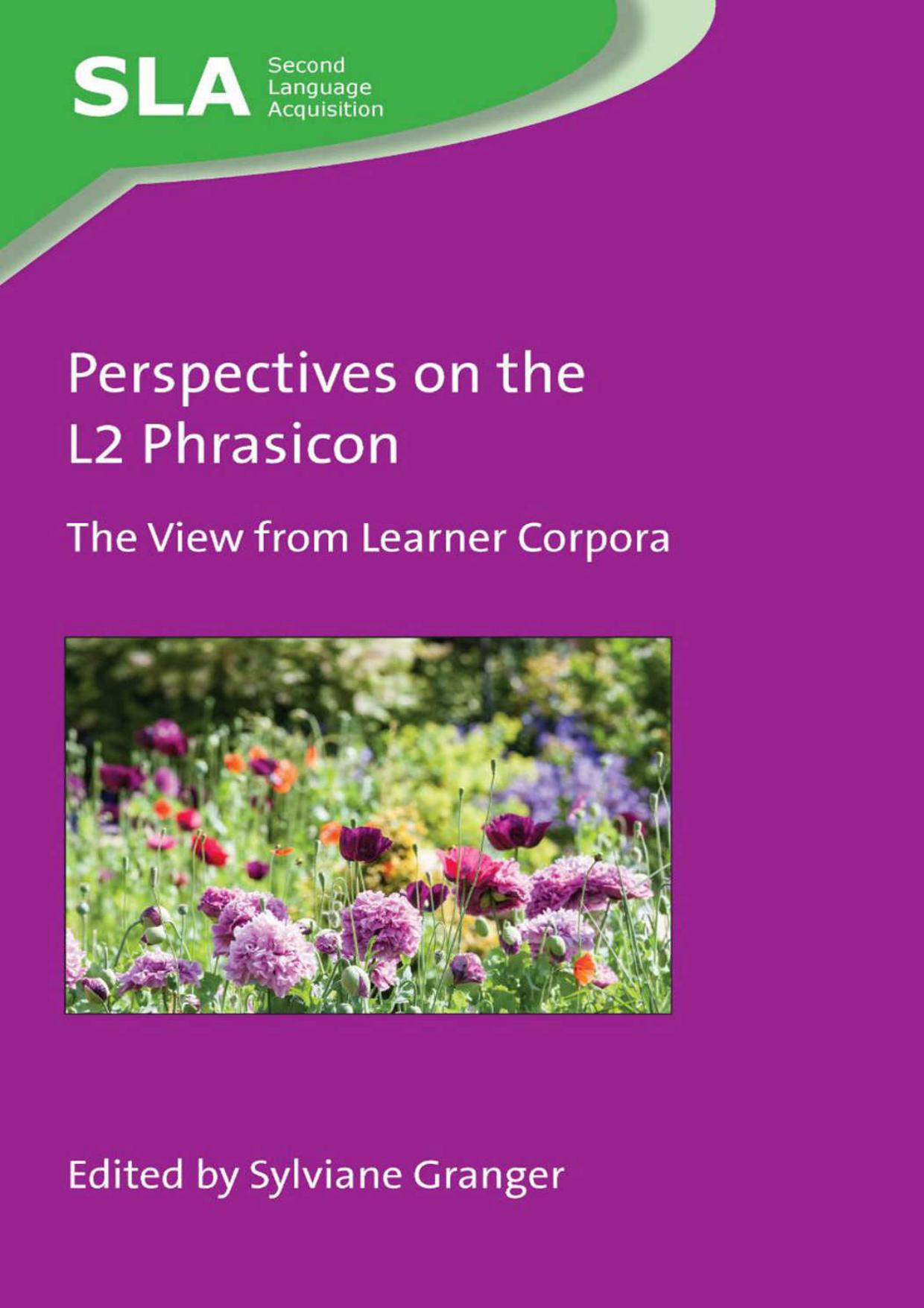 (eBook PDF)Perspectives on the L2 Phrasicon: The View from Learner Corpora by Dr. Sylviane Granger