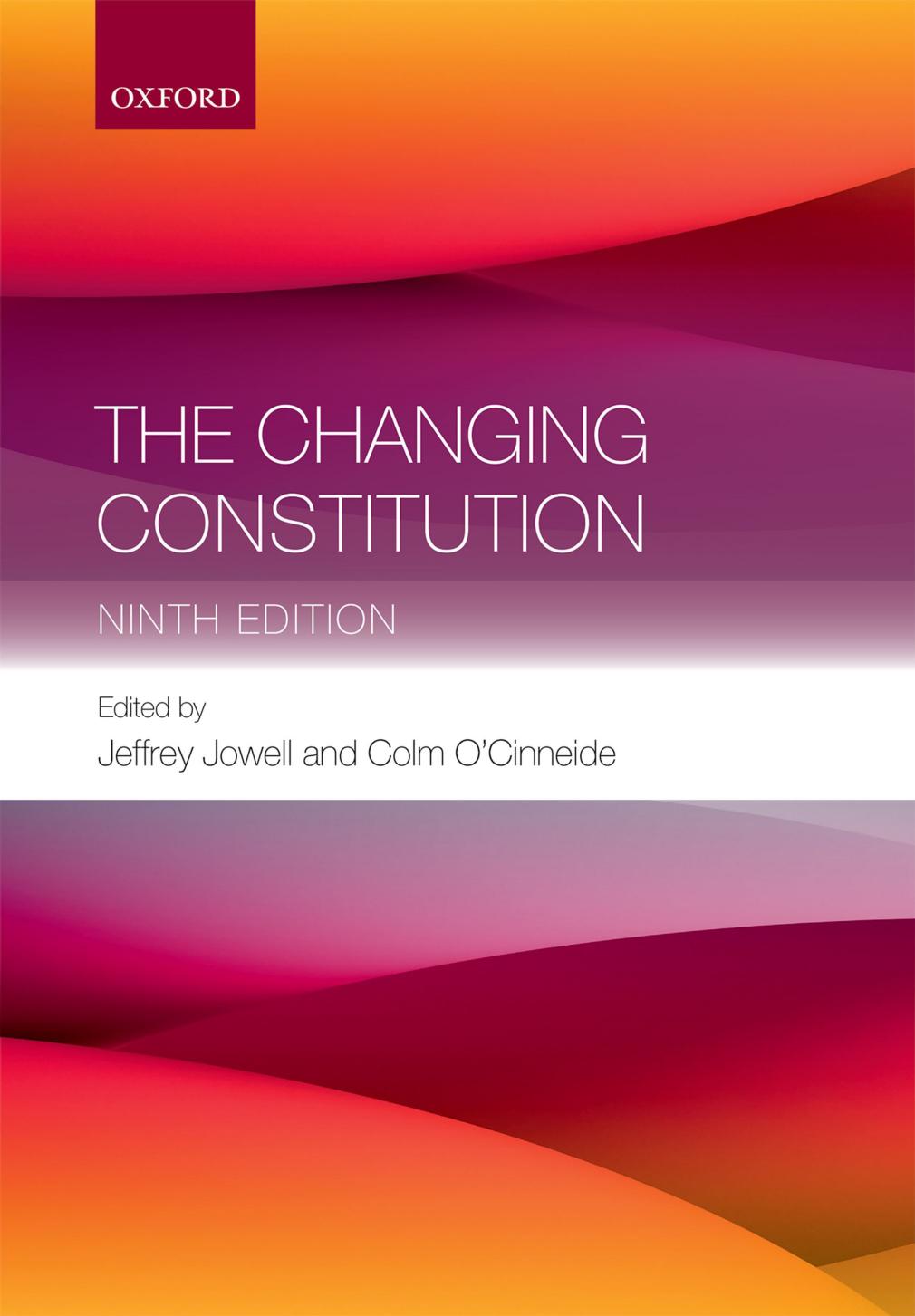 (eBook PDF)The Changing Constitution 9th Edition by Jeffrey Jowell,Colm O＆＃39;Cinneide