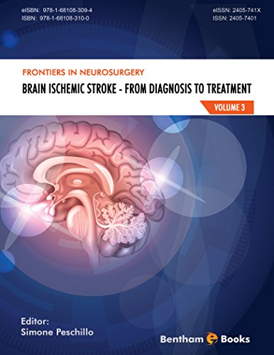 (eBook PDF)Brain Ischemic Stroke From Diagnosis to Treatment (Frontiers in Neurosurgery Volume 3) by Simone Peschillo 