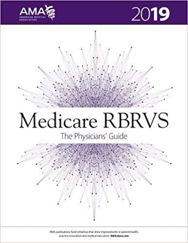 (eBook PDF)Medicare RBRVS 2019 The Physicians Guide by American Medical Association , Sherry L. Smith , Samantha L. Ashley , Michael J. Morrow 