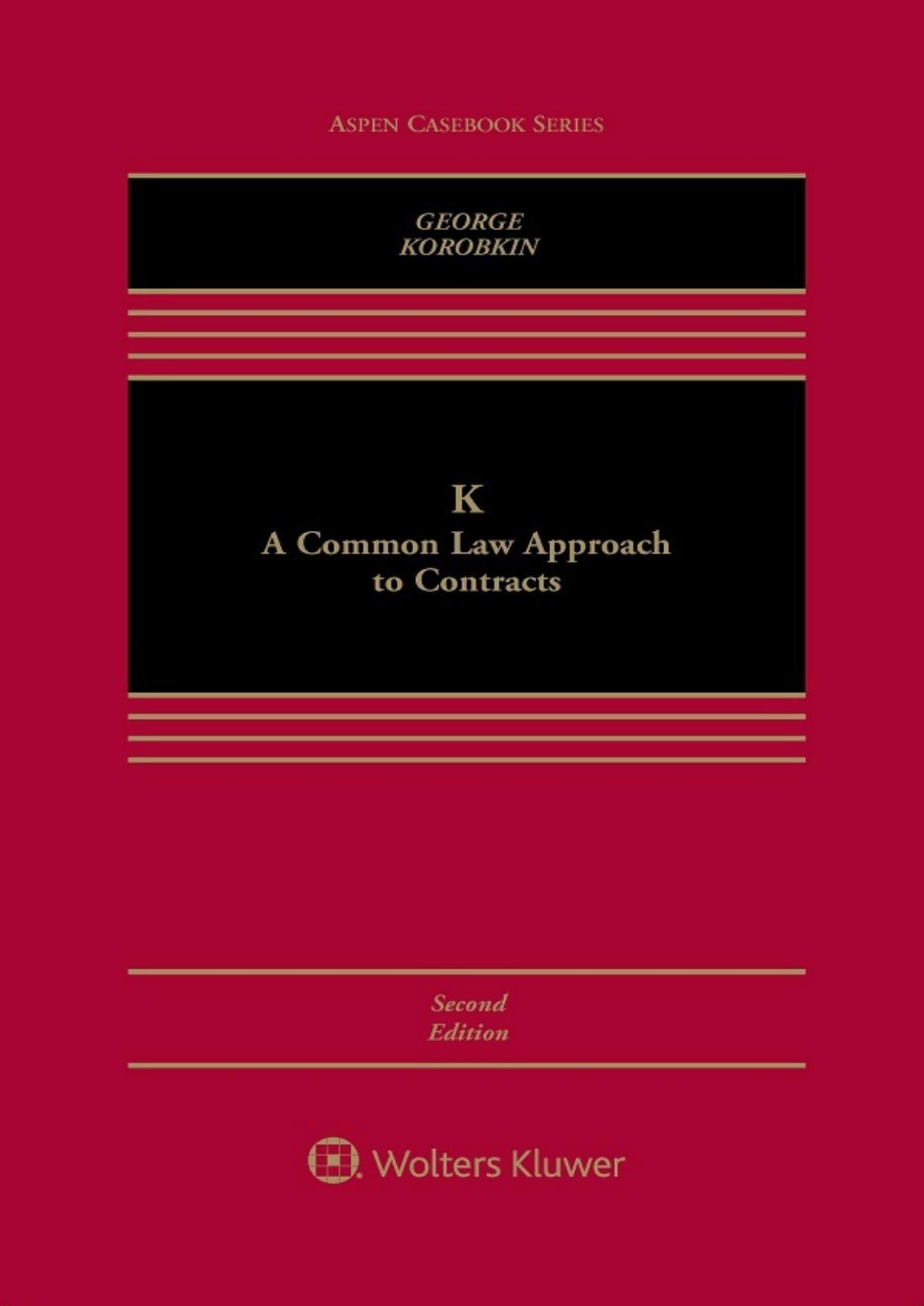 (eBook PDF)K A Common Law Approach to Contracts 2nd by Tracey E. George , Russell Korobkin