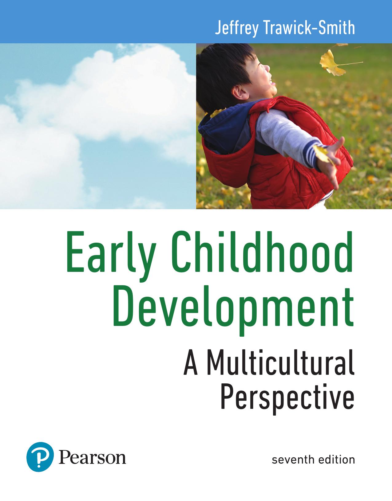 (eBook PDF)Early Childhood Development A Multicultural Perspective 7th Edition by Jeffrey Trawick-Smith