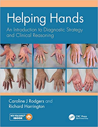 (eBook PDF)Helping Hands An Introduction to Diagnostic Strategy and Clinical Reasoning by Caroline J Rodgers , Richard Harrington 