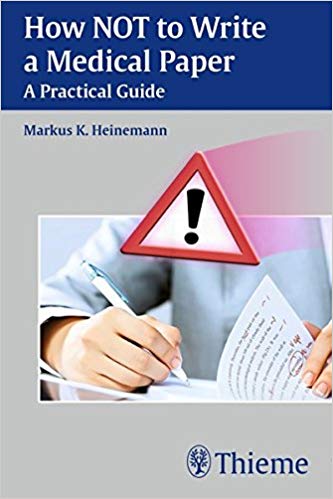 (eBook PDF)How NOT to Write a Medical Paper by Markus Heinemann 