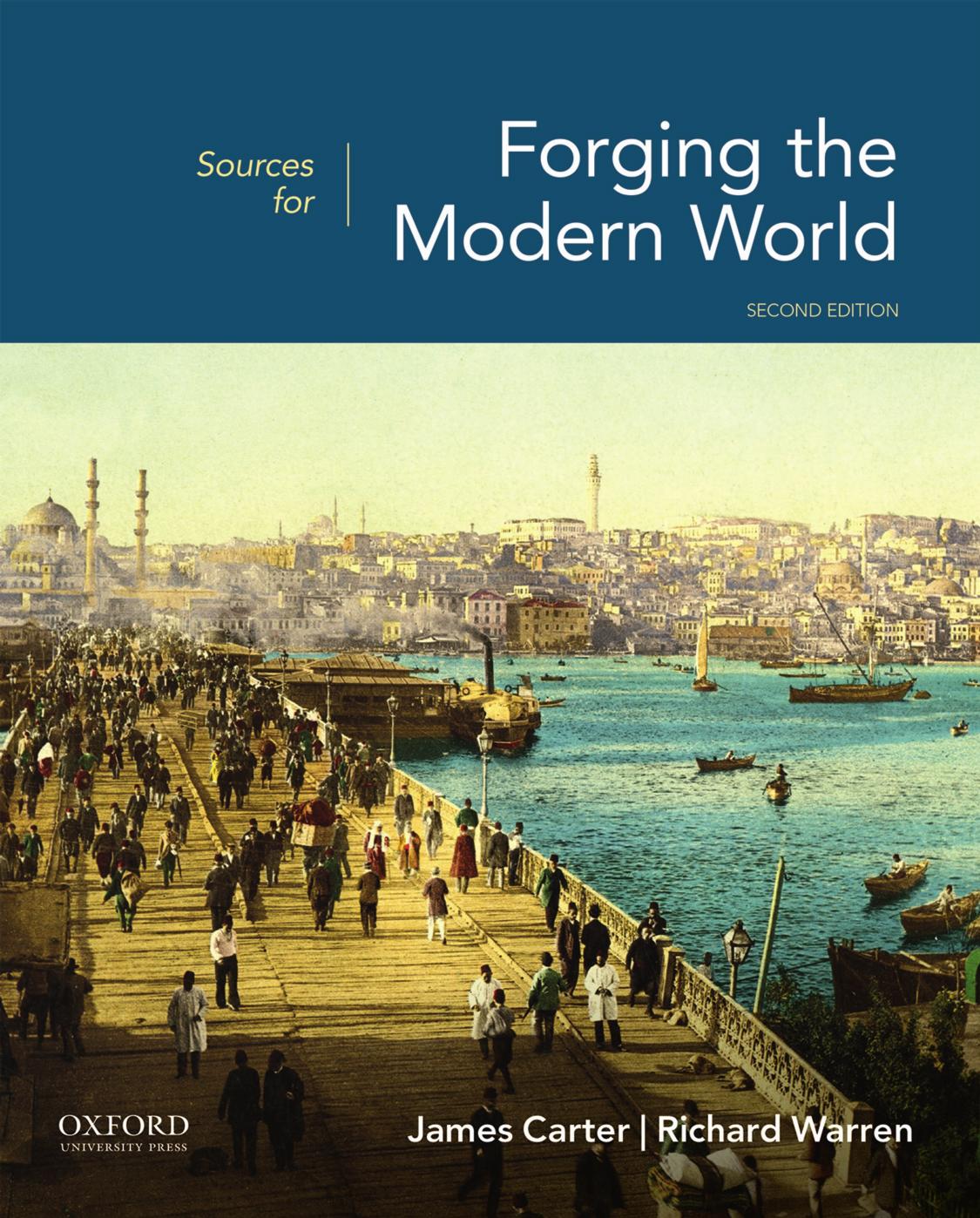 (eBook PDF)Forging the Modern World: A History 2nd Edition by James Carter,James Carter