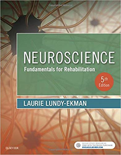(eBook PDF)Neuroscience - Fundamentals and Rehabitation 5e by Laurie Lundy-Ekman PhD PT 