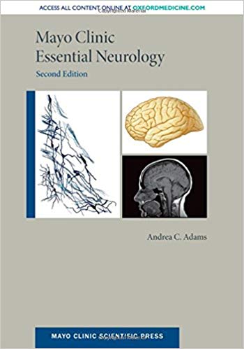 (eBook PDF)Mayo Clinic Essential Neurology by Andrea C. Adams 