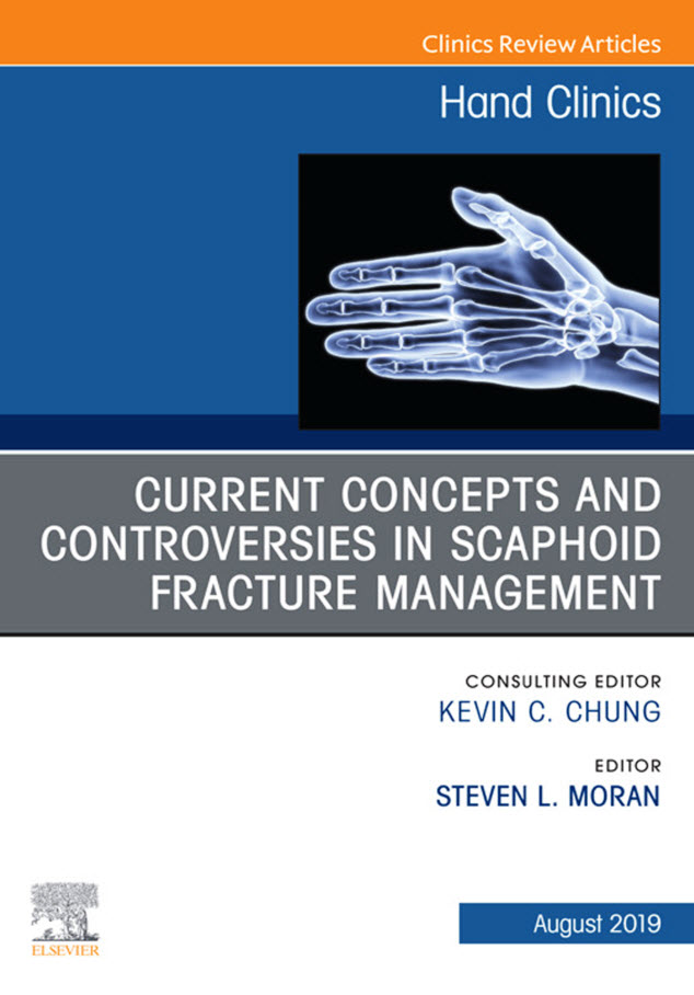 (eBook PDF)Current Concepts and Controversies in Scaphoid Fracture Management by Steven L. Moran