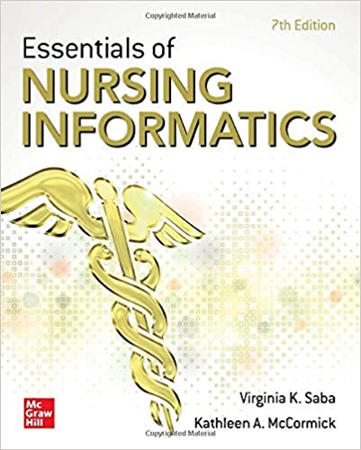 (eBook PDF)Essentials of Nursing Informatics, 7th Edition by Virginia Saba , Kathleen McCormick 