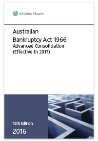 (eBook PDF)Australian Bankruptcy Act 1966 with Regulations, 15th Ediiton 2016 