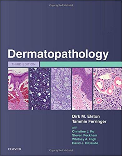 (eBook PDF)Dermatopathology 3rd Edition by Dirk Elston by Dirk Elston MD , Tammie Ferringer MD , Christine J. Ko MD , Steven Peckham MD , Whitney A. High MD , David J. DiCaudo MD 