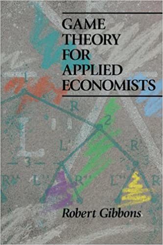 (eBook PDF)Game Theory for Applied Economists by Robert S. Gibbons 