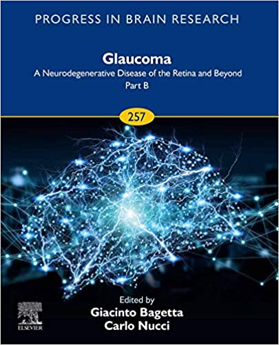 (eBook PDF)Glaucoma: A Neurodegenerative Disease of the Retina and Beyond Part A and B 2 Volumes by Giacinto Bagetta , Carlo Nucci 